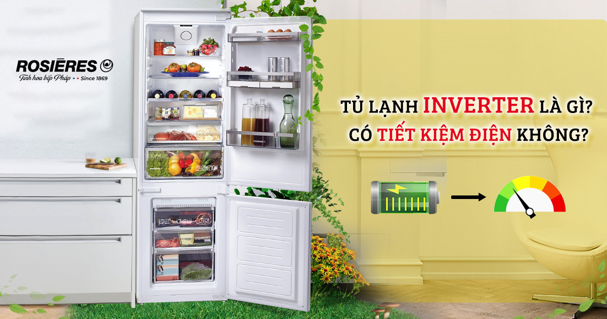 Tủ lạnh Inverter là gì? Có tiết kiệm điện không